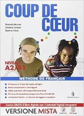 Coup de coeur. Con Le fauteuil hanté. Per le Scuole superiori. Con e-book. Con espansione online. Vol. 2