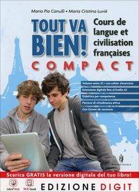 Tout va bien! Con Rappels de grammair. Ediz. compatta. Con espansione online - Maria Pia Canulli, M. Cristina Luvié - Libro Minerva Scuola 2013 | Libraccio.it