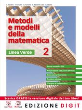 Metodi e modelli della matematica. Ediz. verde. Con espansione online. Vol. 2