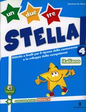 Un, due, tre stella! Italiano. Con espansione online. Vol. 4