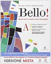 Bello. ! Con e-book. Con espansione online. Vol. 1