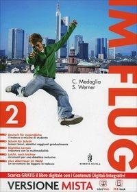Im flug. Con Abenteuer im wald. Con e-book. Con espansione online. Vol. 2 - Cinzia Medaglia, Sabine Werner - Libro Minerva Scuola 2014 | Libraccio.it