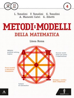 Matematica modelli e competenze. Ediz. rossa. Con e-book. Vol. 4 - Franco Tonolini, Giuseppe Tonolini, Annamaria Manenti Calvi - Libro Minerva Scuola 2015 | Libraccio.it