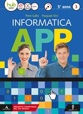 Informatica app. Con e-book. Con espansione online. Con CD-ROM. Vol. 3