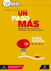 Un paso mas. Volume para todos. Con e-book. Con espansione online