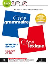 Côté grammaire-Côté lexique. Vol. unico. Con e.book. Con espansione online. Con CD-Audio - M. Christine Jamet, Michèle Fourment, Lydia Sattler - Libro Minerva Scuola 2017 | Libraccio.it