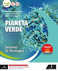 Il pianeta verde. Lezioni di biologia. Vol. unico. e professionali. Con e-book. Con espansione online - Massimo Boschetti, Andrea Fioroni, LOMBARDO ALINA - Libro Minerva Scuola 2017 | Libraccio.it