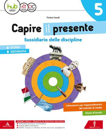 Capire il presente. Sussidiario storia geografia. Con Quaderno storia geografia. Per la Scuola media. Vol. 2 - Tiziana Canali, Germana Girotti - Libro Minerva Scuola 2017 | Libraccio.it