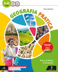 Geografia pratica. Atlante: temi di economia e politica, ambiente e società. e professionali. - Enzo Fedrizzi - Libro Minerva Scuola 2017 | Libraccio.it