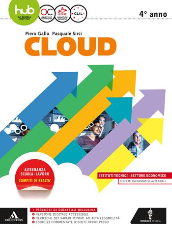 Cloud-Sia. e professionali. Con e-book. Con espansione online. Vol. 2 - Piero Gallo, Pasquale Sirsi - Libro Minerva Scuola 2017 | Libraccio.it