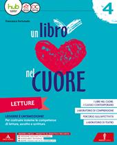 Un libro nel cuore. Letture. Con e-book. Con espansione online. Vol. 1