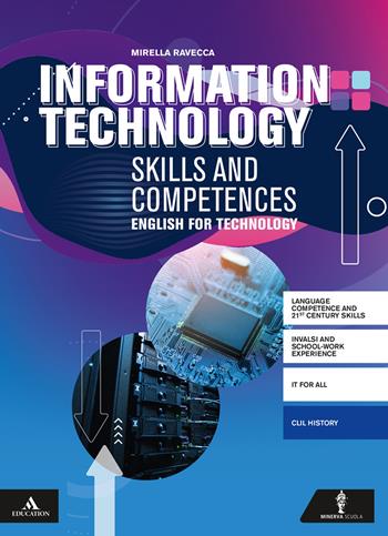 Information technology competences and skills. e professionali. Con e-book. Con espansione online. Con CD-Audio - Mirella Ravecca - Libro Minerva Scuola 2019 | Libraccio.it