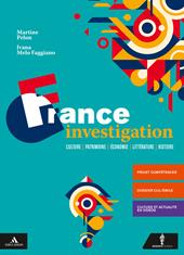 France investigation. Con e-book. Con espansione online. Con CD-Audio