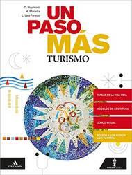 Un paso mas compacto. Volume turismo. Con e-book. Con espansione online - Daniela Rigamonti, Marco Morretta, LARA FANEGO LAURA - Libro Minerva Scuola 2019 | Libraccio.it