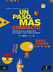 Un Paso mas compacto. Para todos. Con e-book. Con espansione online