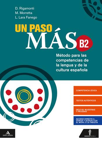 Un paso mas. Con Verbi. Con CD-Audio. Vol. B2 - Daniela Rigamonti, Marco Morretta - Libro Minerva Scuola 2019 | Libraccio.it