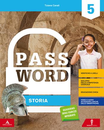 Password. Vol. unico. Per la 5ª classe elementare. Con e-book. Con espansione online - Germana Girotti, Tiziana Canali, Donatella Merlo - Libro Minerva Scuola 2020 | Libraccio.it