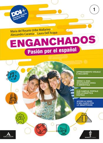 Enganchados. Pasión por el español. Con Aventuras en el campo. Per la Scuola media. Vol. 1 - Maria Rosario Uribe Mallarino, Alessandro Caramia, Laura Dell'Acqua - Libro Minerva Scuola 2022 | Libraccio.it