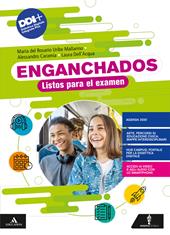 Enganchados. Listos para el examen. Con e-book. Con espansione online