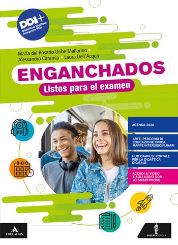 Enganchados. Listos para el examen. Per la Scuola media. - Maria Rosario Uribe Mallarino, Alessandro Caramia, Laura Dell'Acqua - Libro Minerva Scuola 2022 | Libraccio.it
