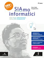 Siamo informatici. Per il 5° anno degli Ist. tecnici. Con e-book. Con espansione online