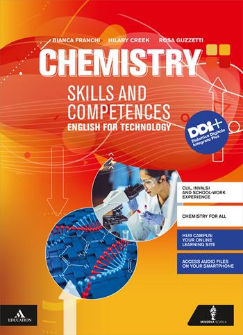 Chemistry. Skills and competences. English for Tecnology. e professionali. Con e-book. Con espansione online - Bianca Franchi Martelli, Hilary Creek, Rosa Guzzetti - Libro Minerva Scuola 2022 | Libraccio.it
