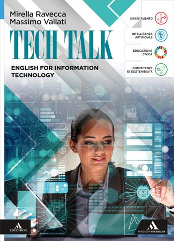 Tech talk. English for Information Technology. Per le Scuole superiori. - Mirella Ravecca - Libro Minerva Scuola 2026 | Libraccio.it