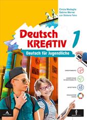 Deutsch kreativ für alle. Deutsch für Jugendliche. Per la Scuola media. Con e-book. Con espansione online. Vol. 1