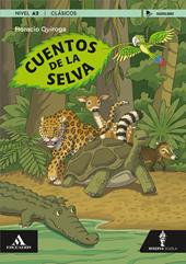 Cuentos de la selva. Con e-book. Con espansione online