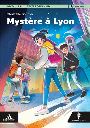 Mystère à Lyon. - Christelle Bouhier - Libro Minerva Scuola 2026 | Libraccio.it