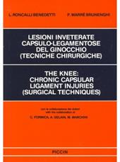 Lesioni inveterate capsulo-legamentose del ginocchio. Tecniche chirurgiche. Testo inglese a fronte