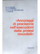 Ancoraggi di precisione nelle esecuzioni delle protesi rimovibili