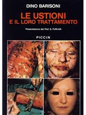 Le ustioni e il loro trattamento - Dino Barisoni - Libro Piccin-Nuova Libraria 1984 | Libraccio.it