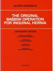 The original Bassini operation for inguinal hernia. Centenary edition