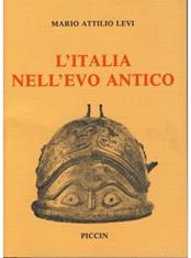 L' Italia nell'evo antico - Mario A. Levi - Libro Piccin-Nuova Libraria 1988 | Libraccio.it