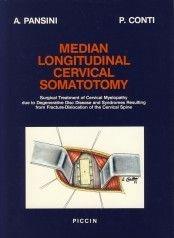 Median longitudinal cervical somatotomy - Arnaldo Pansini, Piero Conti - Libro Piccin-Nuova Libraria 1986 | Libraccio.it