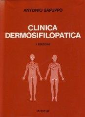 Clinica dermosifilopatica - Antonio Sapuppo - Libro Piccin-Nuova Libraria 1986 | Libraccio.it