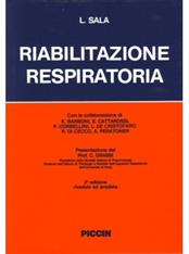 Riabilitazione respiratoria - Luigi Sala - Libro Piccin-Nuova Libraria 1989 | Libraccio.it