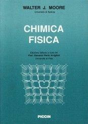 Chimica fisica - Walter J. Moore - Libro Piccin-Nuova Libraria 1990 | Libraccio.it