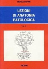 Lezioni di anatomia patologica. Vol. 2