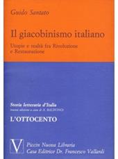 Il giacobinismo italiano. Estratto da Storia letteraria d'Italia