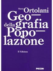 Geografia della popolazione - Mario Ortolani - Libro Piccin-Nuova Libraria 1992 | Libraccio.it