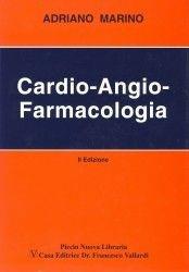 Cardio-angio-farmacologia - Adriano Marino - Libro Piccin-Nuova Libraria 1994 | Libraccio.it