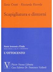 Scapigliatura e dintorni. Estratto da Storia letteraria d'Italia - Ilaria Crotti, Ricciarda Ricorda - Libro Piccin-Nuova Libraria 1992 | Libraccio.it