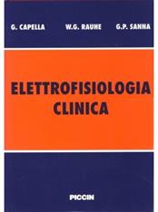 Elettrofisiologia clinica - Guido Capella, Werner G. Rauhe, Gianpietro Sanna - Libro Piccin-Nuova Libraria 1993 | Libraccio.it
