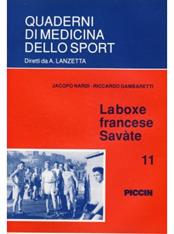 La boxe francese: saváte - Jacopo Nardi, Riccardo Gambaretti - Libro Piccin-Nuova Libraria 1992, Quaderni di medicina dello sport | Libraccio.it