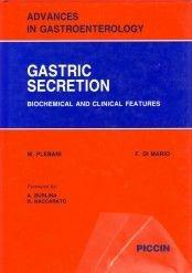 Advances in gastroenterology. Vol. 5: Biochemical and clinical aspects of gastric secretion. - Francesco Di Mario, Mario Plebani - Libro Piccin-Nuova Libraria 1992, Advances in gastroenterology | Libraccio.it