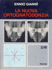 La nuova ortognatodonzia. Vol. 3\2