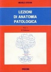 Lezioni di anatomia patologica. Vol. 1