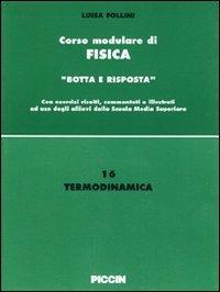 Termodinamica - Luisa Follini - Libro Piccin-Nuova Libraria 1995, Corso modulare di fisica | Libraccio.it